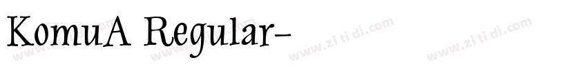 KomuA Regular字体转换